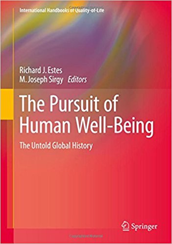 The Pursuit of Human Well-Being: The Untold Global History